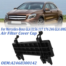 For Mercedes-Benz GLA X156 A180 A200 A260 A45 B180 B200 B260 12-19 Durable Air Conditioning Air Filter Cover Cap A2468300142