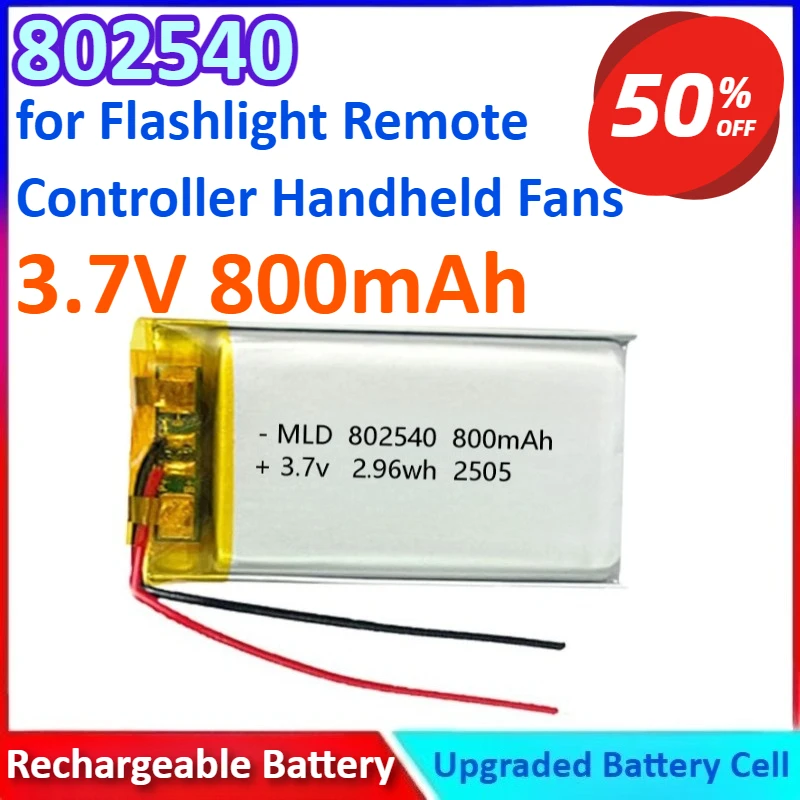 

802540 3.7V 800mAh Lipo Lithium Battery for Flashlight Remote Controller Handheld Fans, télécommande, ventilateurs portables
