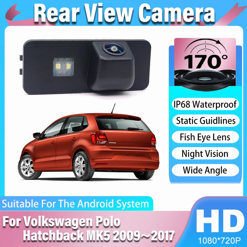 CCD HD 170 °   Камера заднего вида Fisheye для Volkswagen Polo Hatchback MK5 2009-2017, автомобильный монитор