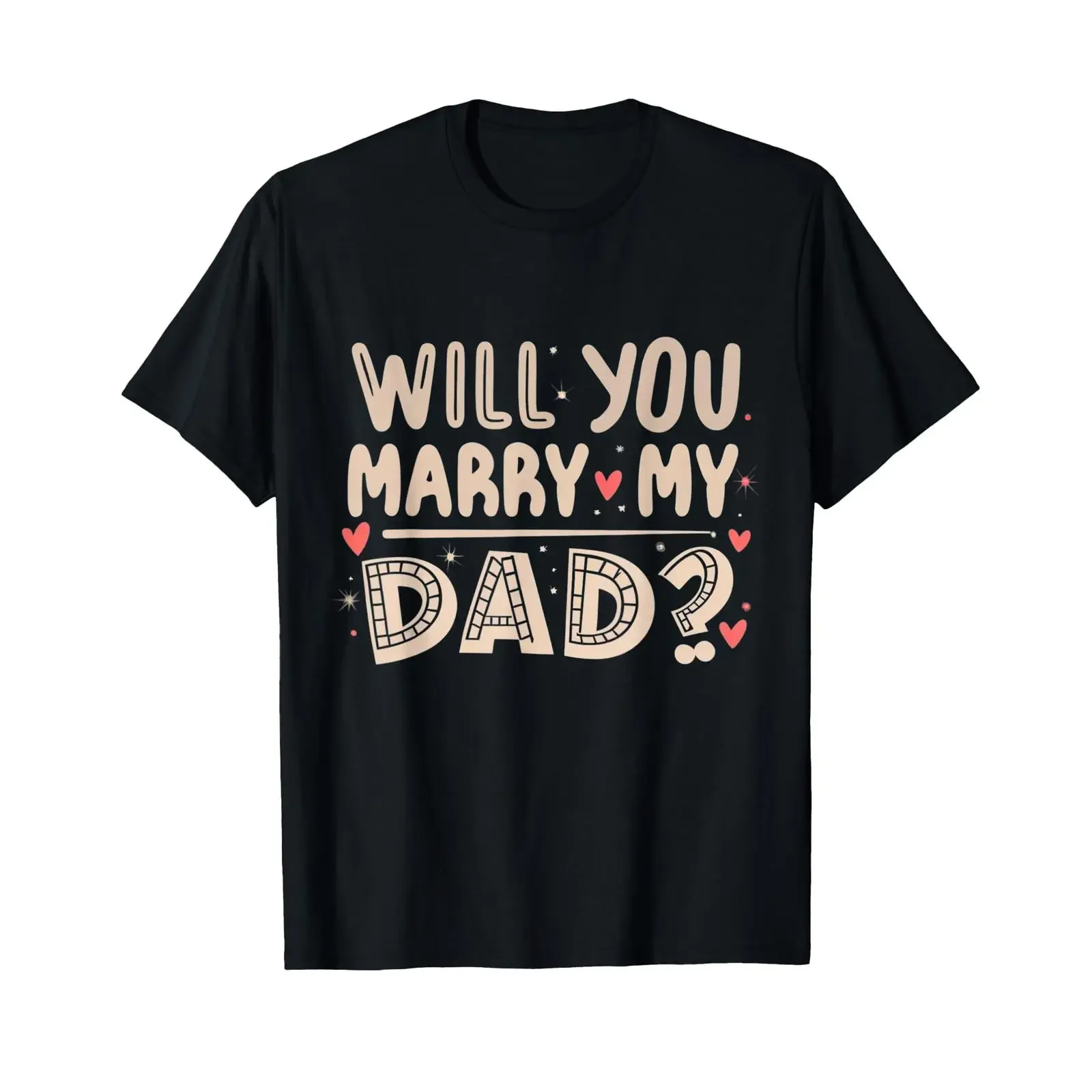 Willst du Meinen Vater heiraten Herzlicher Vorschlag Lustiger Sohn süß T Shirt vintage Washed Slightly designer clothes fashion