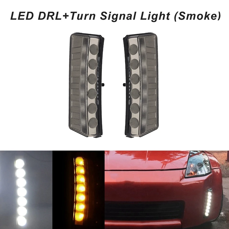 

Switchback LED DRL Daytime Running Turn Signal Light Smoke Replacement Accessories For Nissan 350Z 2003-2005