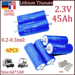 6PCS 100% original 2.3V 45Ah 48V lto66160 lithium titanate battery low temperature resistant 10c discharge DIY yinlong aste bat