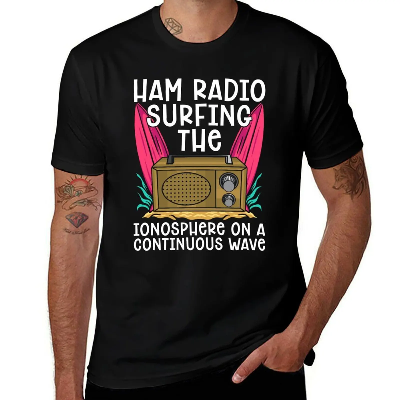 

Ham Radio Surfing The Ionosphere On Amateur Radio T-Shirt cotton t shirts man 100% anime t shirts oversize T-shirt