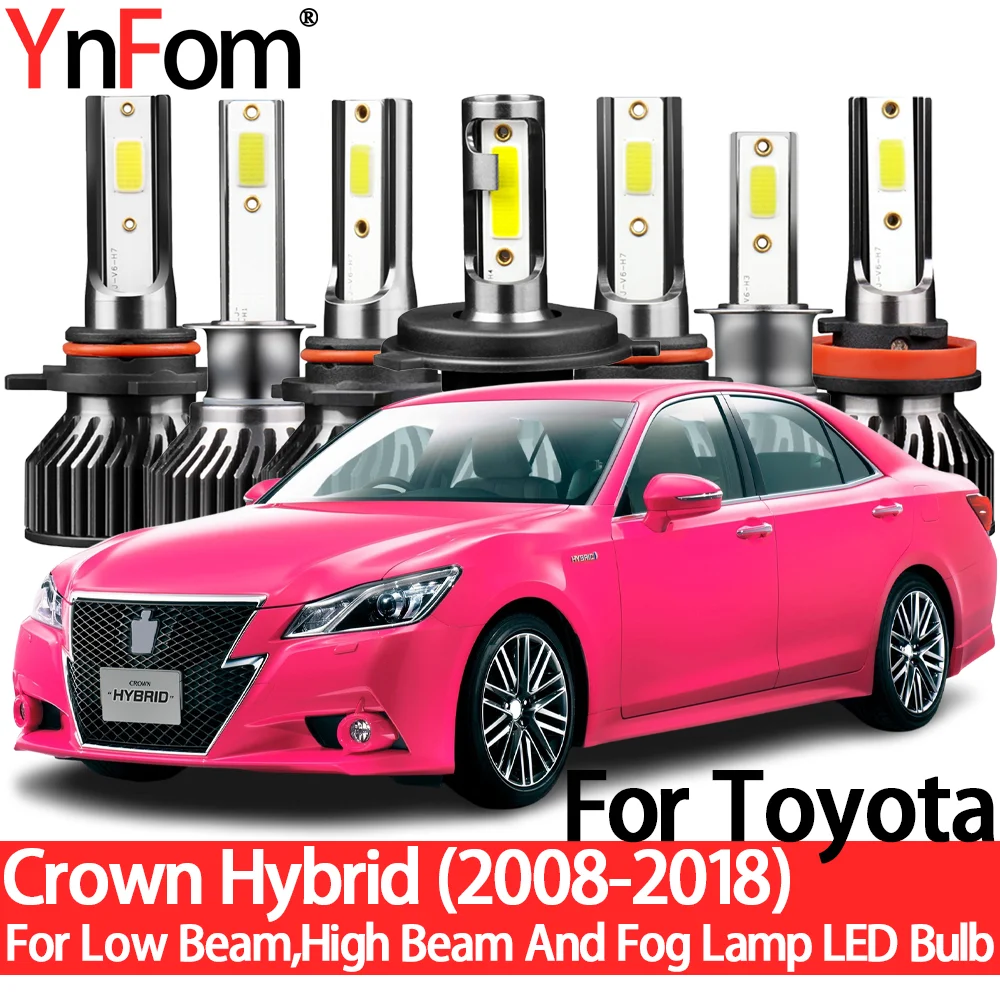 

YnFom для Toyota Crown Hybrid 2008-2018 специальный LED набор ламп для передних фар ближнего света, дальнего света, противотуманных фар, автомобильные аксессуары