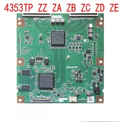 4353TP CPWBX RUNTK (ZA/ZB/ZC/ZD/ZE/ZZ) Logic board CPWBX4353TP RUNTK4353TP pls confrim Z? you need T-CON connect board