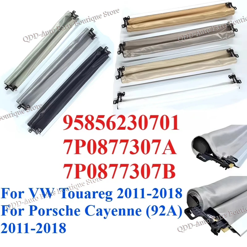 

7P0877307B 95856230701 For VW Touareg Porsche Cayenne (92A) 2011-2018 Skylight Shutter Sunroof Sunshade Shade Curtain Assembly