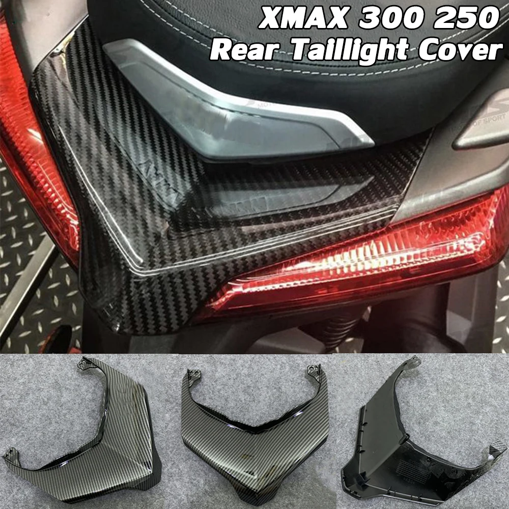 XMAX 300 Rear Taillight Trim Cover Tail Upper Panel Fairing For Yamaha X-MAX 250 XMAX300 XMAX250 2017 2018 2019 2020 2021 Carbon