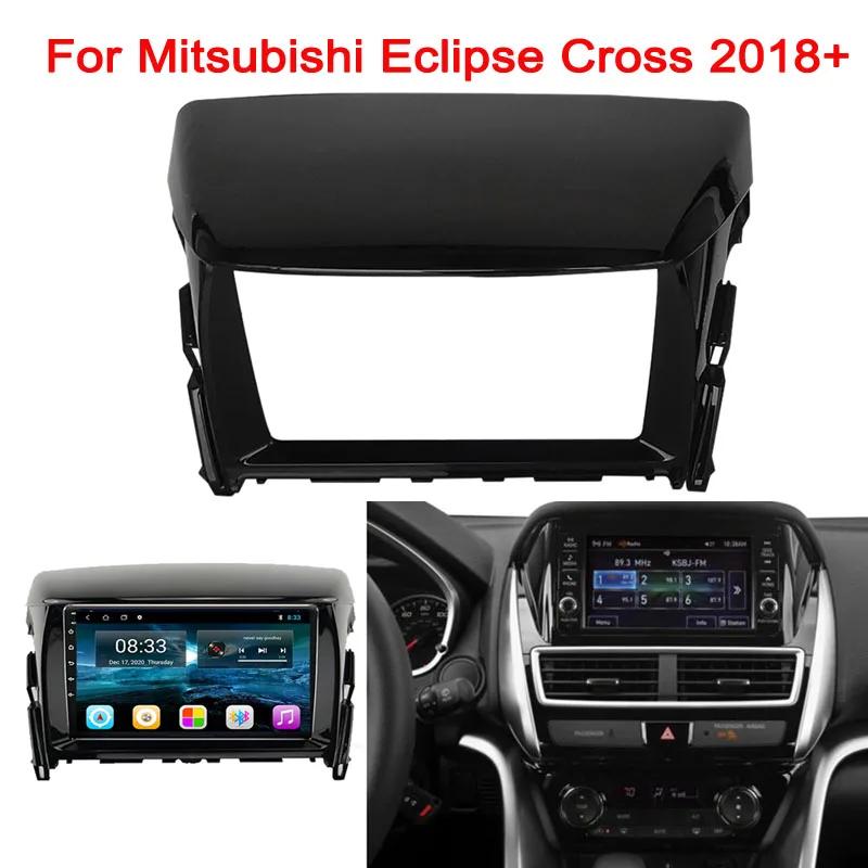 

9inch big screen android Car radio Frame Adapter Kits Fascia Panel For Mitsubishi Eclipse Cross 2018+ car panel Radio Audio Dash