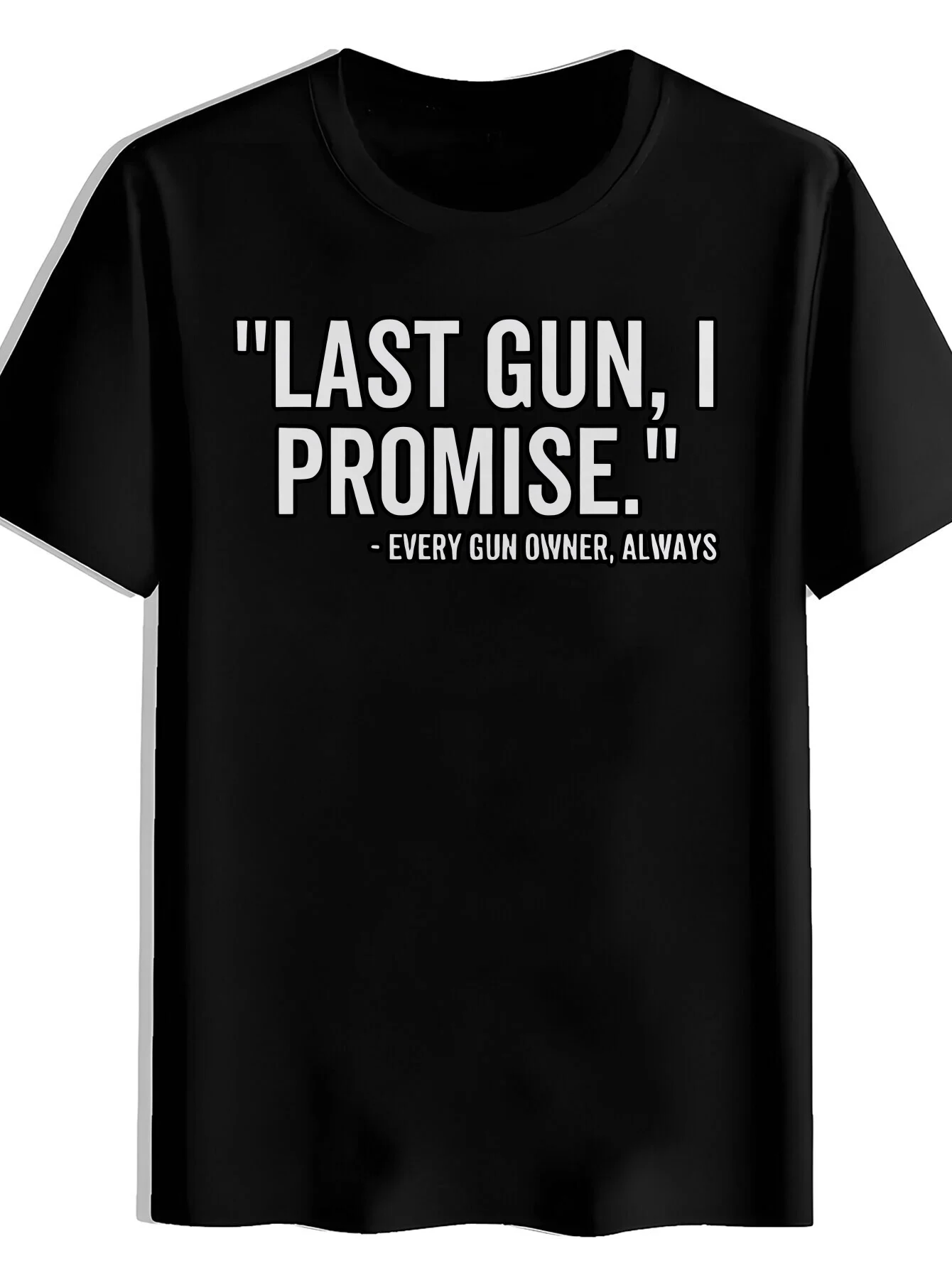 Men's Last Shot, I Guarantee Pattern T-shirt Black Casual Summer T-shirt Suitable for Travel Beach Men's Gun Gift, Men's T-shirt