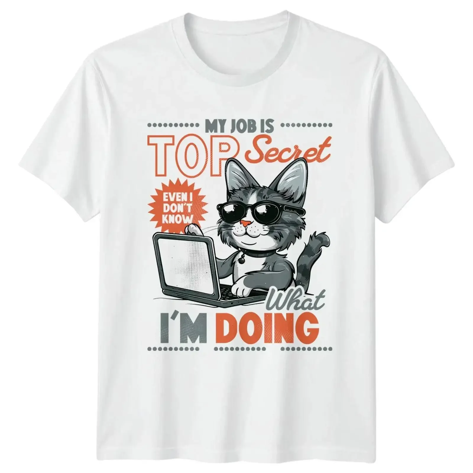 My Job Is Top Secret Even T Shirt Remote Work Cat Office Humor Birthday Image 1 of 4 vintage Washed Stylish Breathable