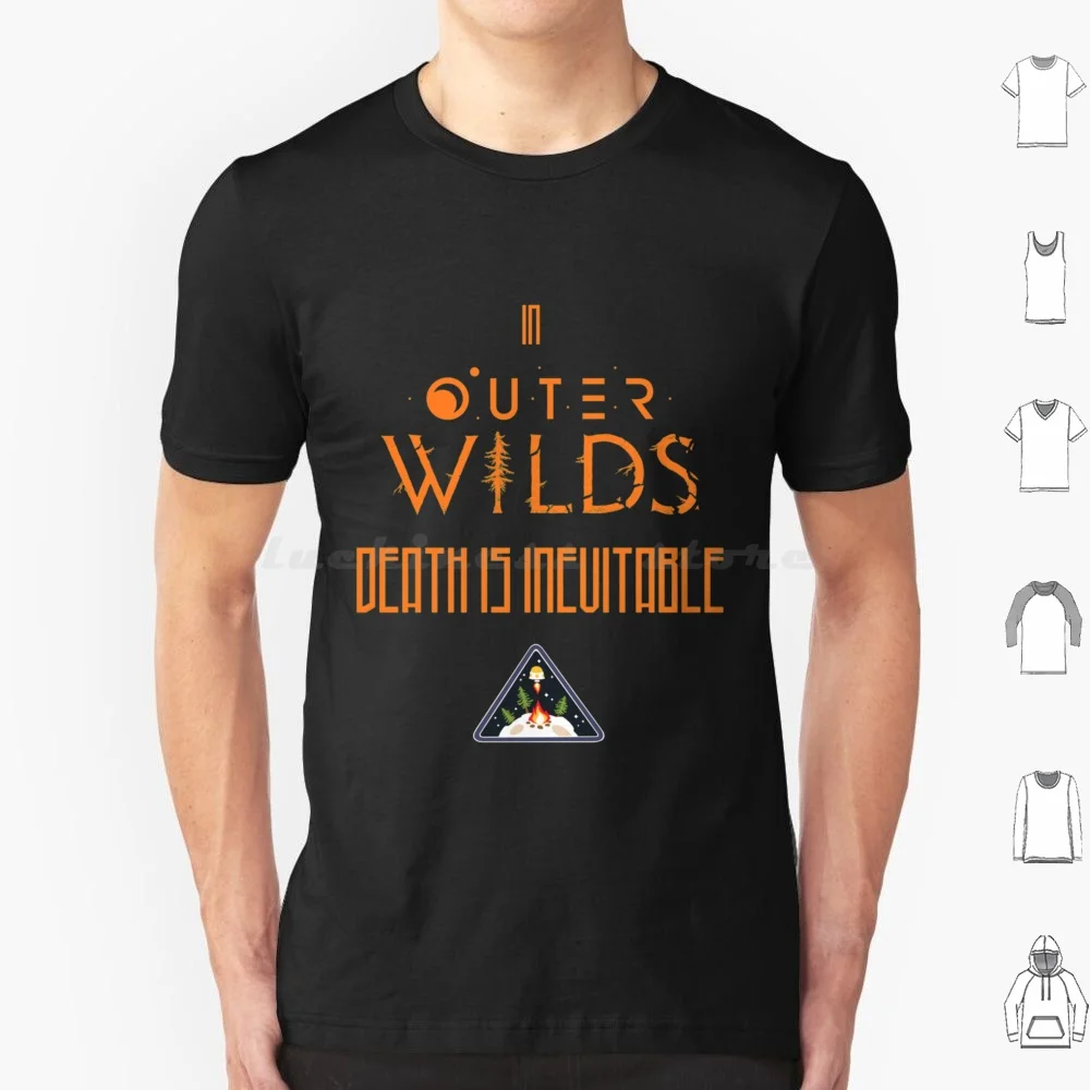 In Outer Wilds Death Is Inevitable T Shirt Cotton Men Women DIY Print Outer Wilds Space Outer Wilds Nomai Game Video Game Dark