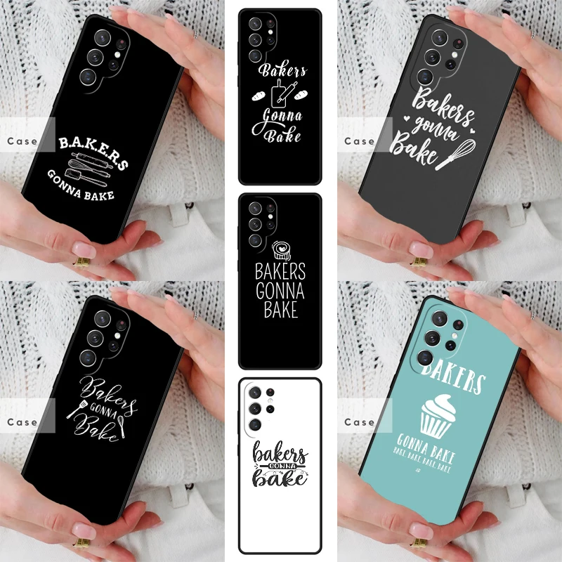 Bakers Gonna Bake TPU Phone Case for Samsung Galaxy S26 S25 S24 S23 S22 S21 S20 Note10 Plus FE Ultra Cover