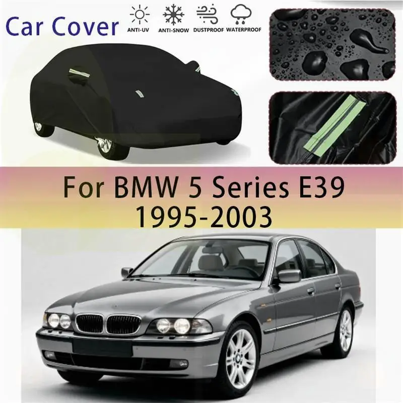 

For Series E39 1995 2003 Outdoor Protection Waterproof Dustproof Exterior Protection All Weather Cover Sunshade Cover Car Cover