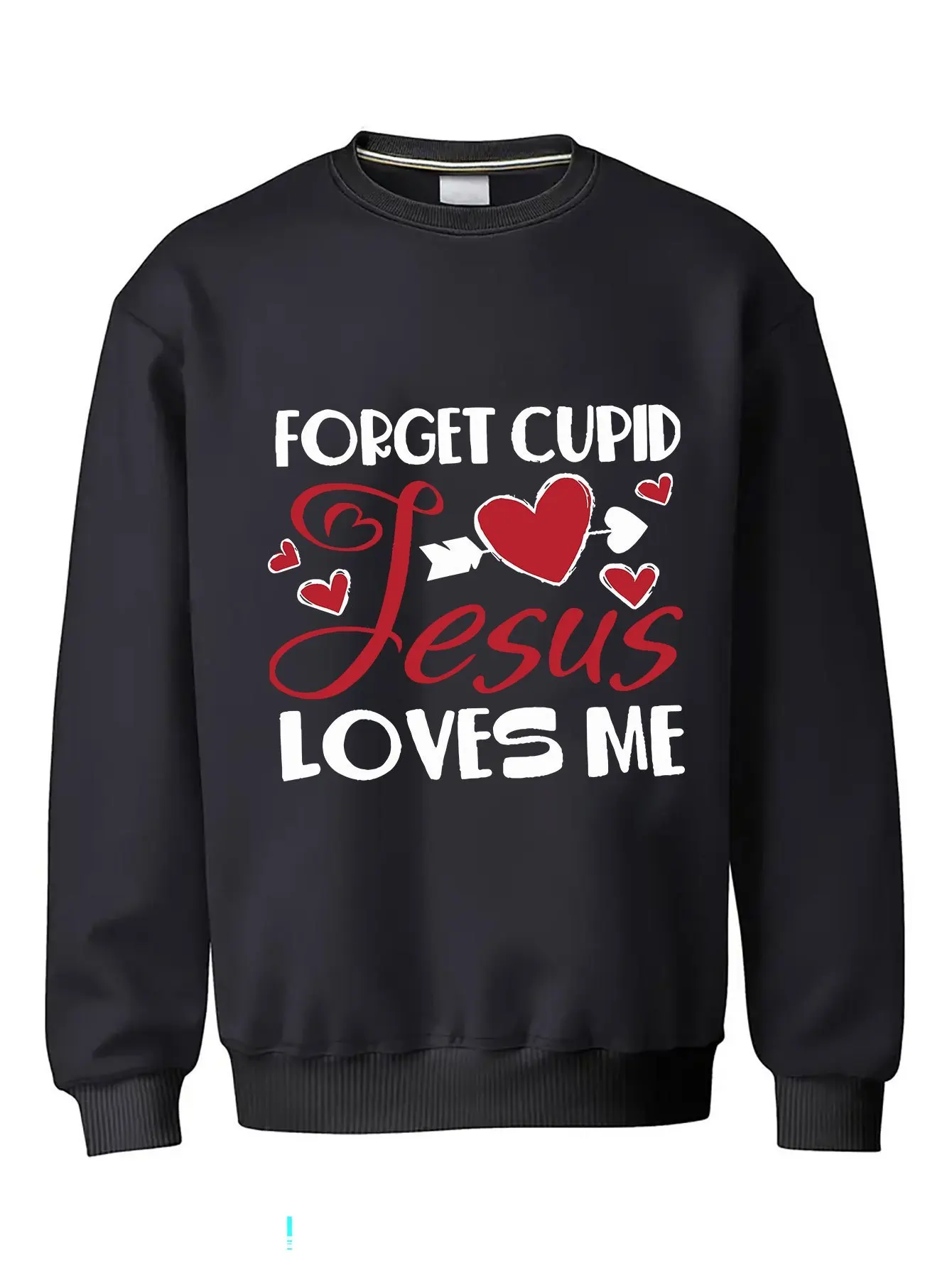 

Men's Valentine's Day "Forget Cupid, Jesus Loves Me" Graphic Sweatshirt - Black Casual Long Sleeve Crewneck with Red & White