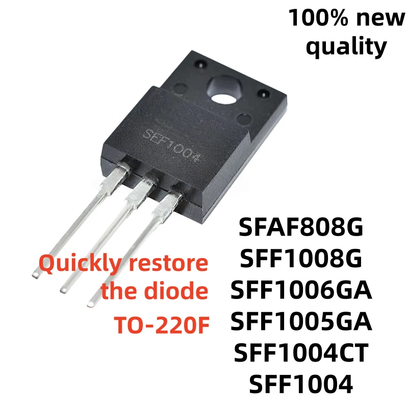 NEW 100% 10/PCS SFF1004 SFF1006GA SFAF808G TO-220F 1004 SFF1008G SFF1004CT SFF1005GA Quickly restore the diode