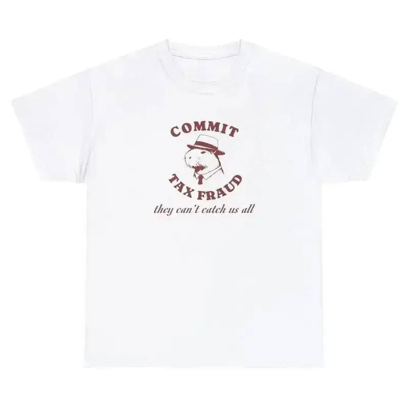 Commit Tax Fraud T Shirt Funny Capybara Meme Shirt Cute Gift Humor Tee