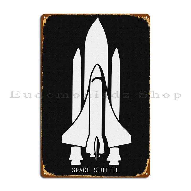 Space Shuttle A Metal Plaque Custom Living Room Designing Home Club Party Tin Sign Poster