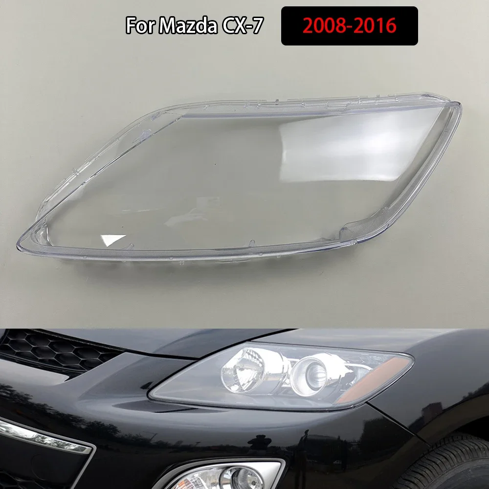 

For Mazda CX-7 2008-2016 Headlight Cover Transparent Headlamp Lamp Shell Lens Replace Original Lampshade Plexiglass