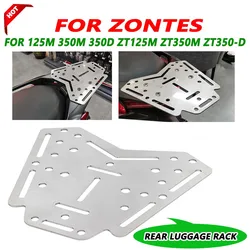 Rear Luggage Rack Holder Support Carrier Shelf Top Box Bracket For Zontes 125M 350M 350D M125 M350 M 125 350 M 350 D Accessories