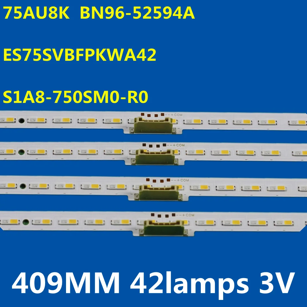 4PCS LED Backlight Strip 75AU8K S1A8-750SM0-R0 BN96-52594A For UE75AU8000 UN75AU8000 UN75AU8200 UA75AU8000 UA75AU8800 HG75AU800N
