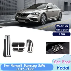 Car Foot Pedals For Renault Samsung SM6 2015~2022 Stainless Steel Accelerator Fuel Brake Non-slip No Drilling Alloy Covers Parts
