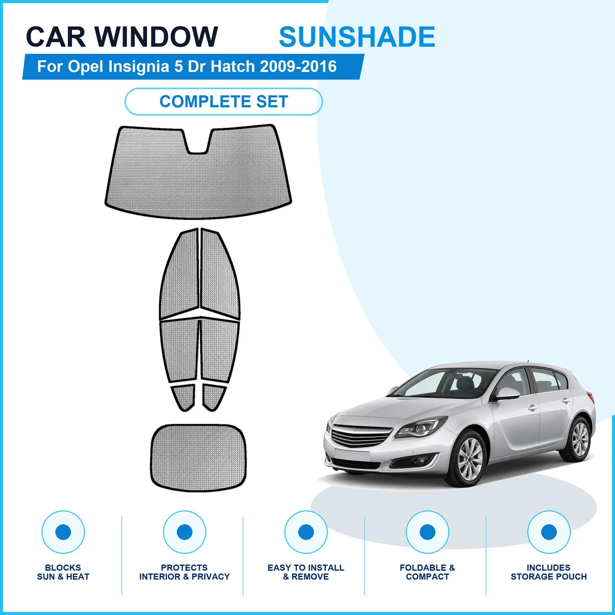 For Opel Insignia 5 Dr Hatch 2009-2016 Custom Full Set Window Sunshades Aluminum Foil Suction Cup Anti UV Privacy