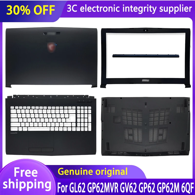 

New For MSI GL62 GP62MVR GV62 GP62 GP62M 6QF MS-16J9 GL62M Laptop LCD Back Cover/Front Bezel/Hinges/Palmrest/Bottom Case Black