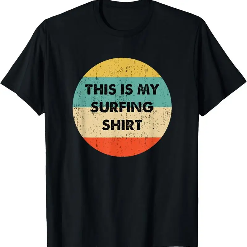 

This Is My Surfing T Shirt