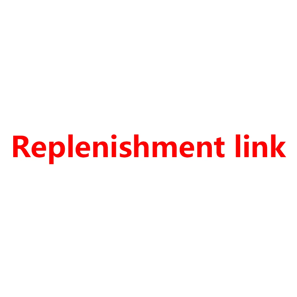 

Replenishment link, please note