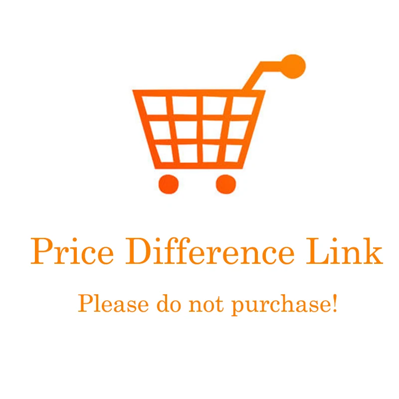 

Special link for price difference compensation, Please do not purchase, Thank You