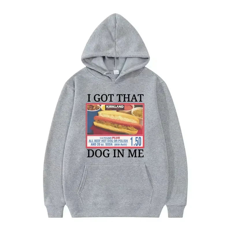 I Got That Dog in Me Costco Graphic New Hoodie Funny Kirkland Hot Dog Meme Hooded Men Women Vintage Style Sweatshirts Streetwear