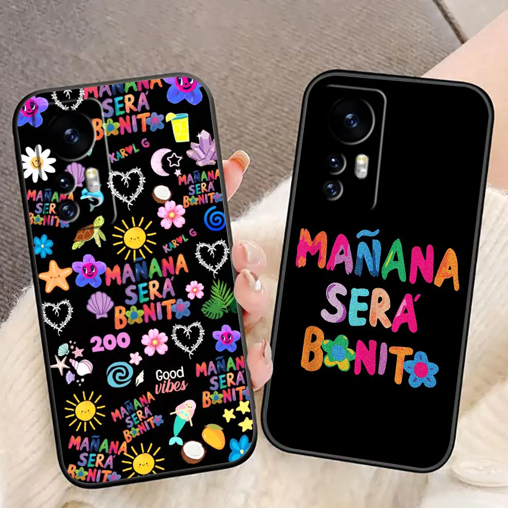 

Sera B-Bonito Manana K-Karol G Phone Case For Xiaomi 15 15T 14 14T 13 12T 11 11T POCO F8 F7 F6 F5 X7 X5 M6 M7 PRO Ultra DIY Case
