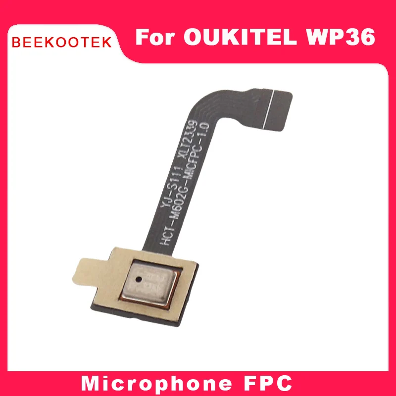 

New Original OUKITEL WP36 Mic Microphone Module Cable Flex FPC Accessories For For OUKITEL WP36 Smart Phone