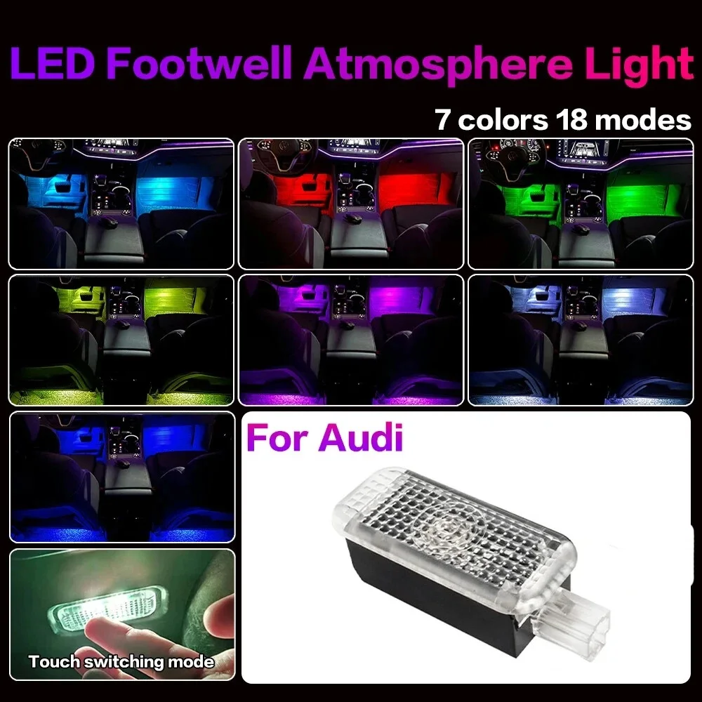 

For Audi A4 A5 A7 A8 Q3 Q7 Q5 RGB 7 colors 18 mode LED Car Footwell Atmosphere Light Interior Lamp