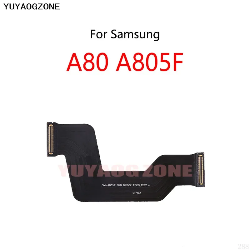 

10 PCS/Lot For Samsung Galaxy A80 A805F Motherboard LCD Display Connect Cable Main Board Flex Cable