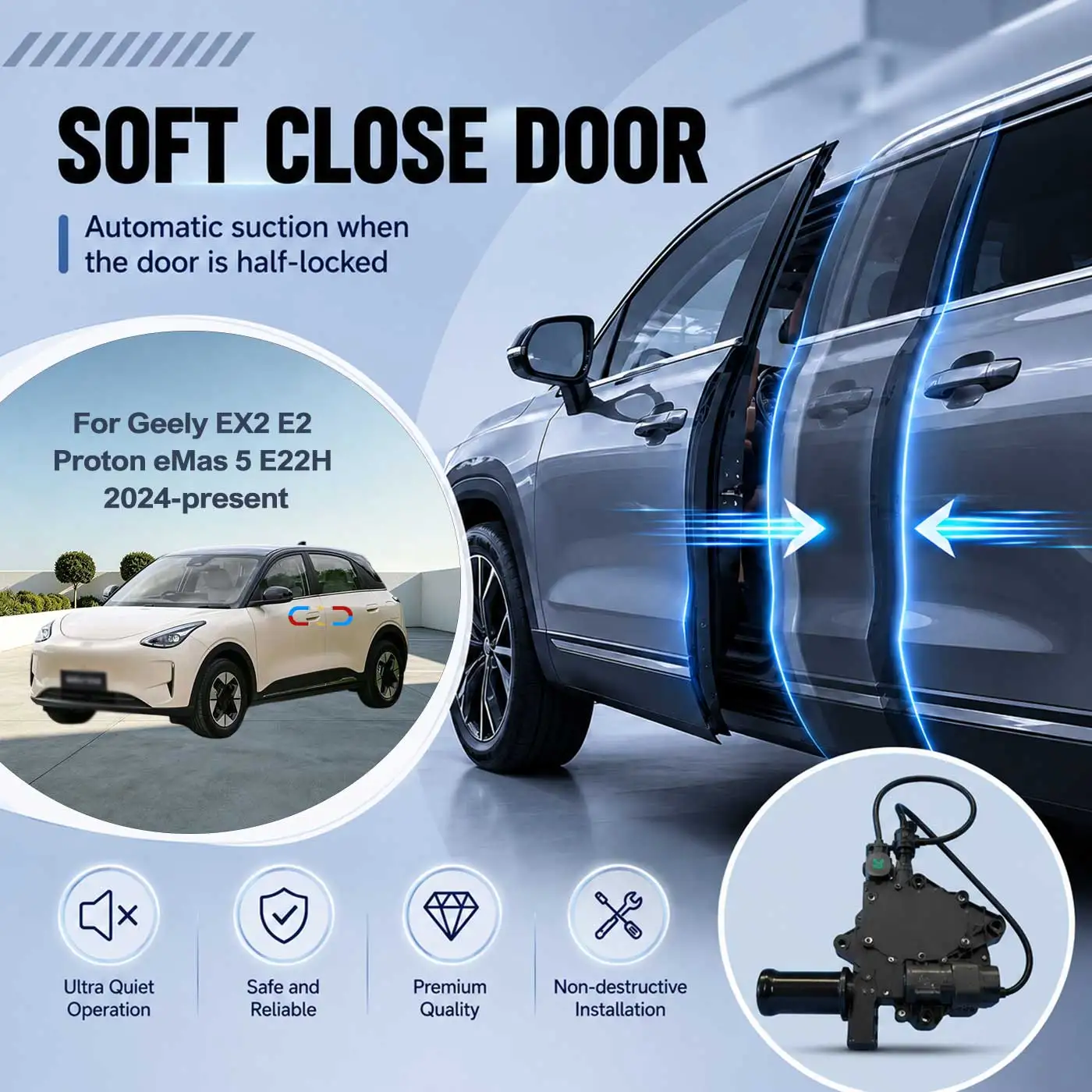 

For Geely EX2 E2 Proton eMas 5 E22H 2024-2026+ Electric Soft Close Door Auto Pull-In Suction Lock Intelligent Silent Closer Kit