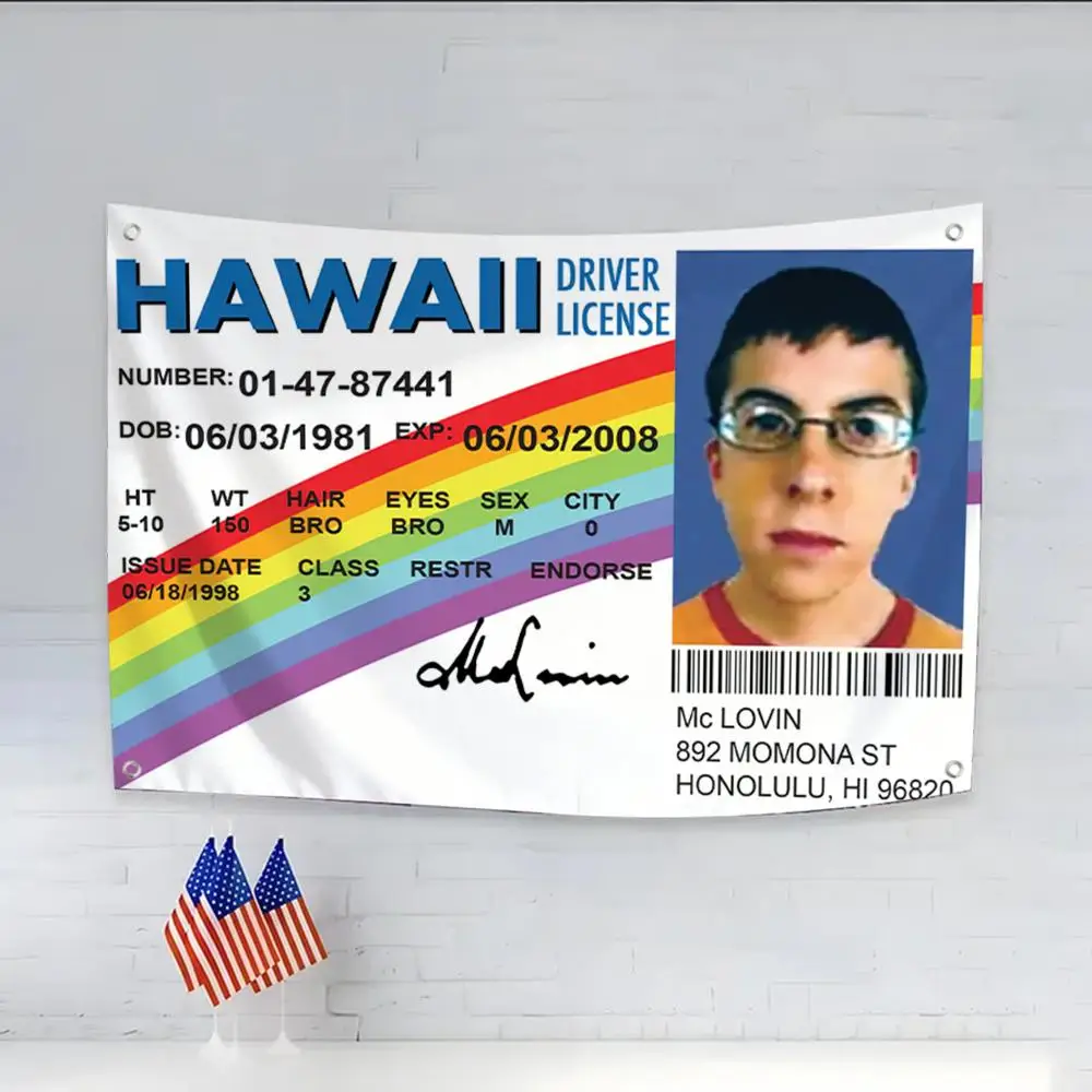 McLovin ID Flags flags four rings hanging no edging for indoor use and outdoor decor easy hanging