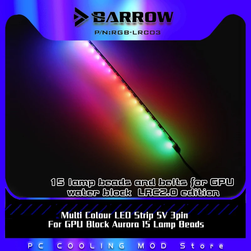 Barrow  Multi Colour LED Strip 5V 3pin  For GPU Block Aurora 15 Lamp Beads RGB-LRC03