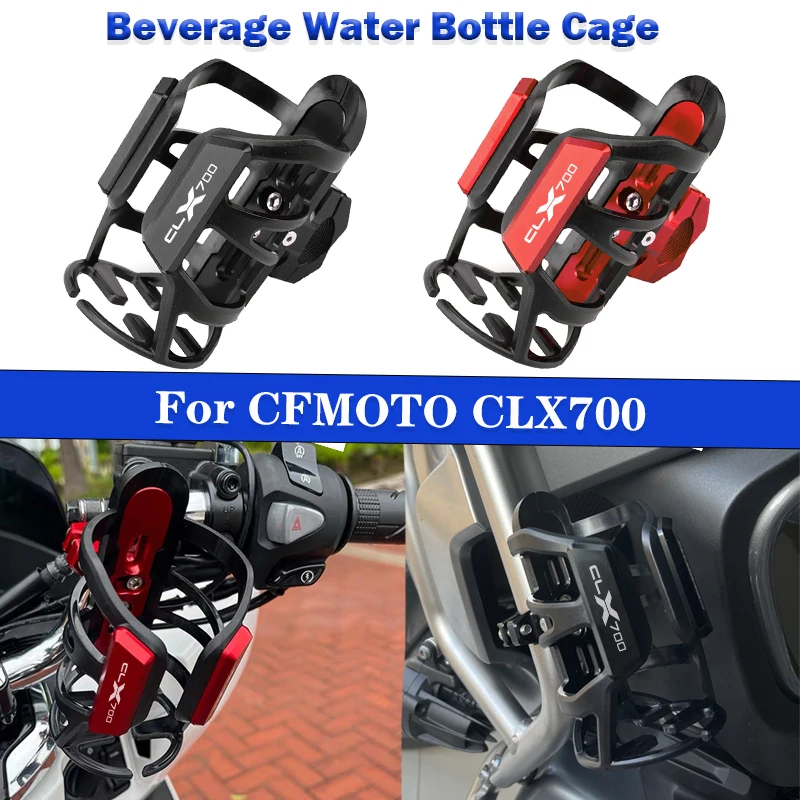 

Motorbike Beverage Water Bottle Cage Drink Cup Holder Stand Mount Accessories For CFMOTO CLX700 clx700 clx 700 CLX-700