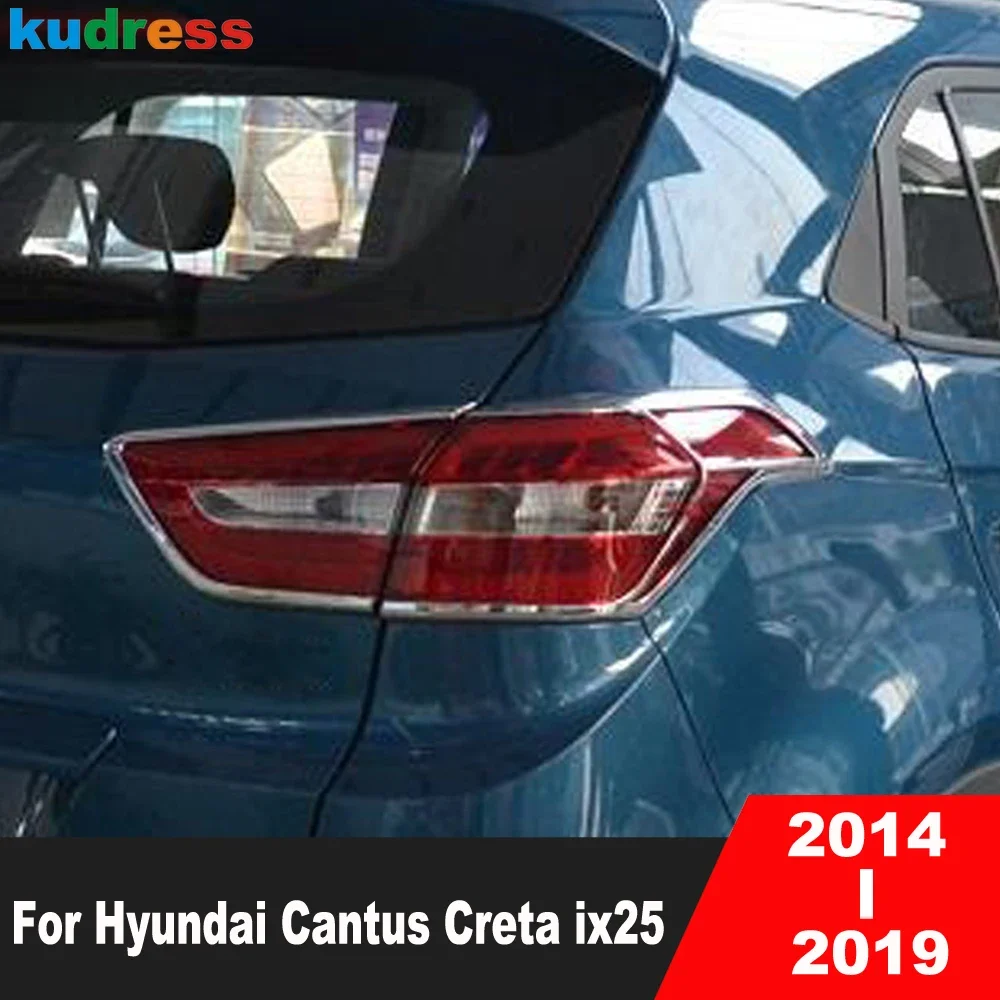 Rear Tail Light Lamp Cover Trim For Hyundai Cantus Creta ix25 2014-2017 2018 2019 Chrome Car Taillight Frame Trims Accessories