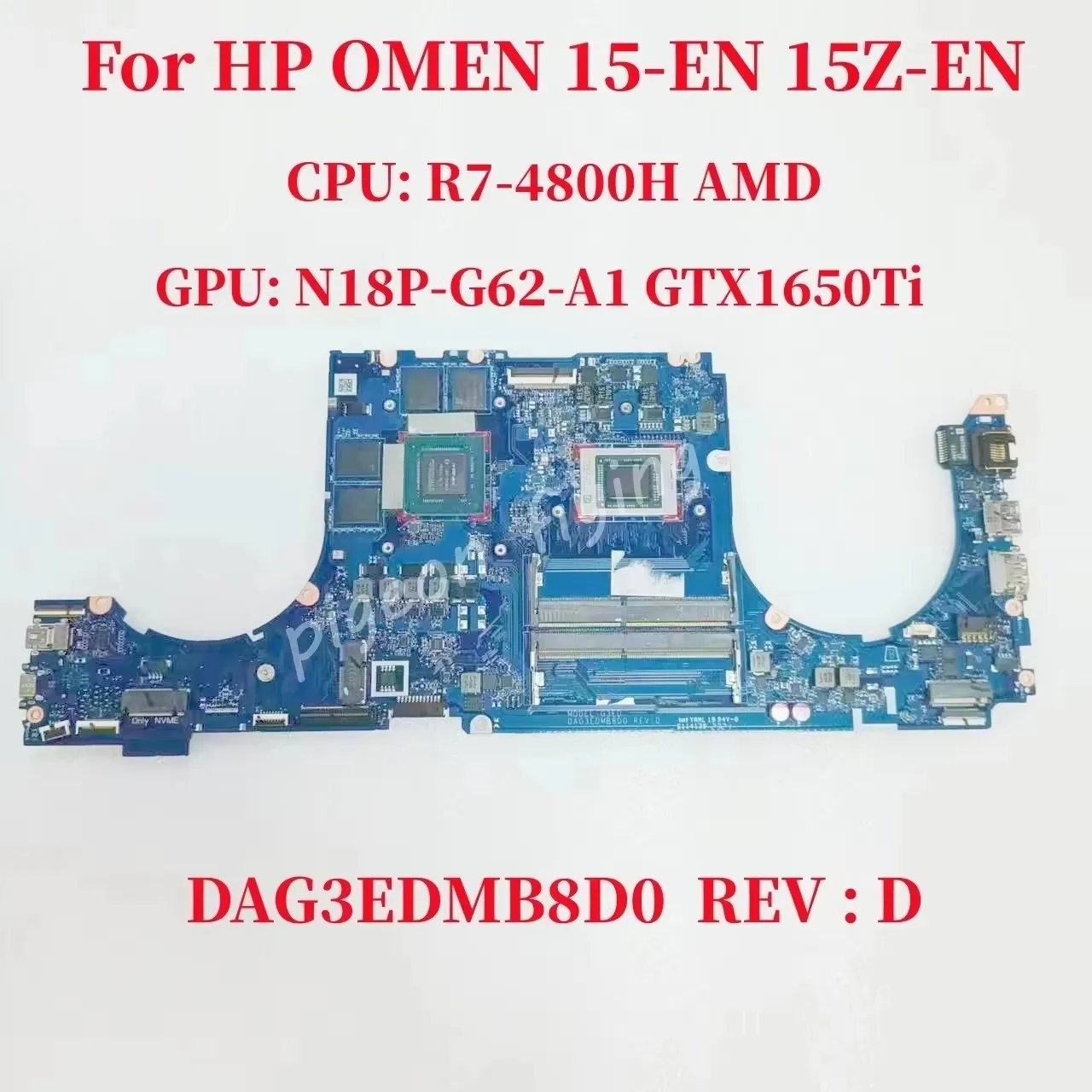 For HP 15-EN Laptop Motherboard With R7-4800H AMD-CPU N18P-G62-A1 GTX1650Ti 4G-GPU DAG3EDMB8D0 Mainboard DDR4 100% Test OK