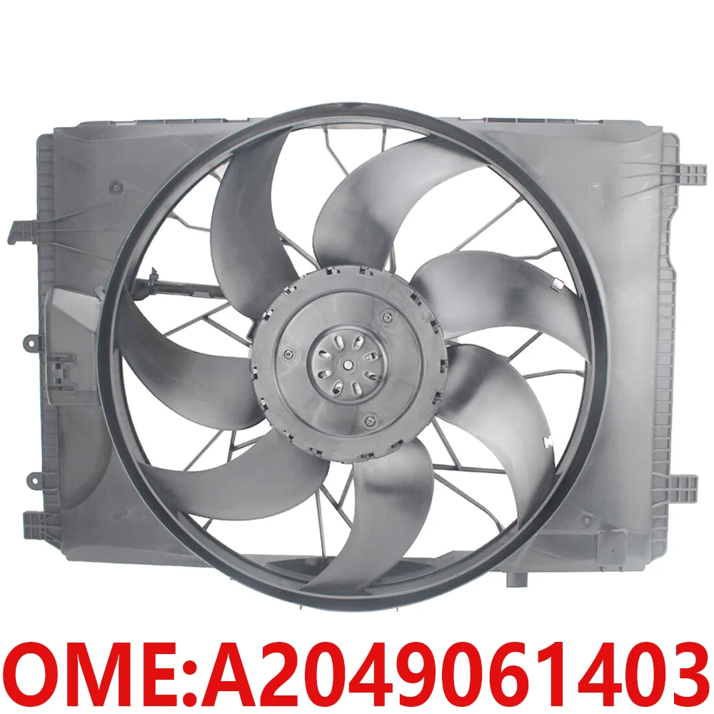 For Mercedes Benz A2049061403 W218 W231 W246 B180 B200 B220 SL400 SL350 CLS250 CLS220 CLS400 CLS300 Radiator Engine cooling fan