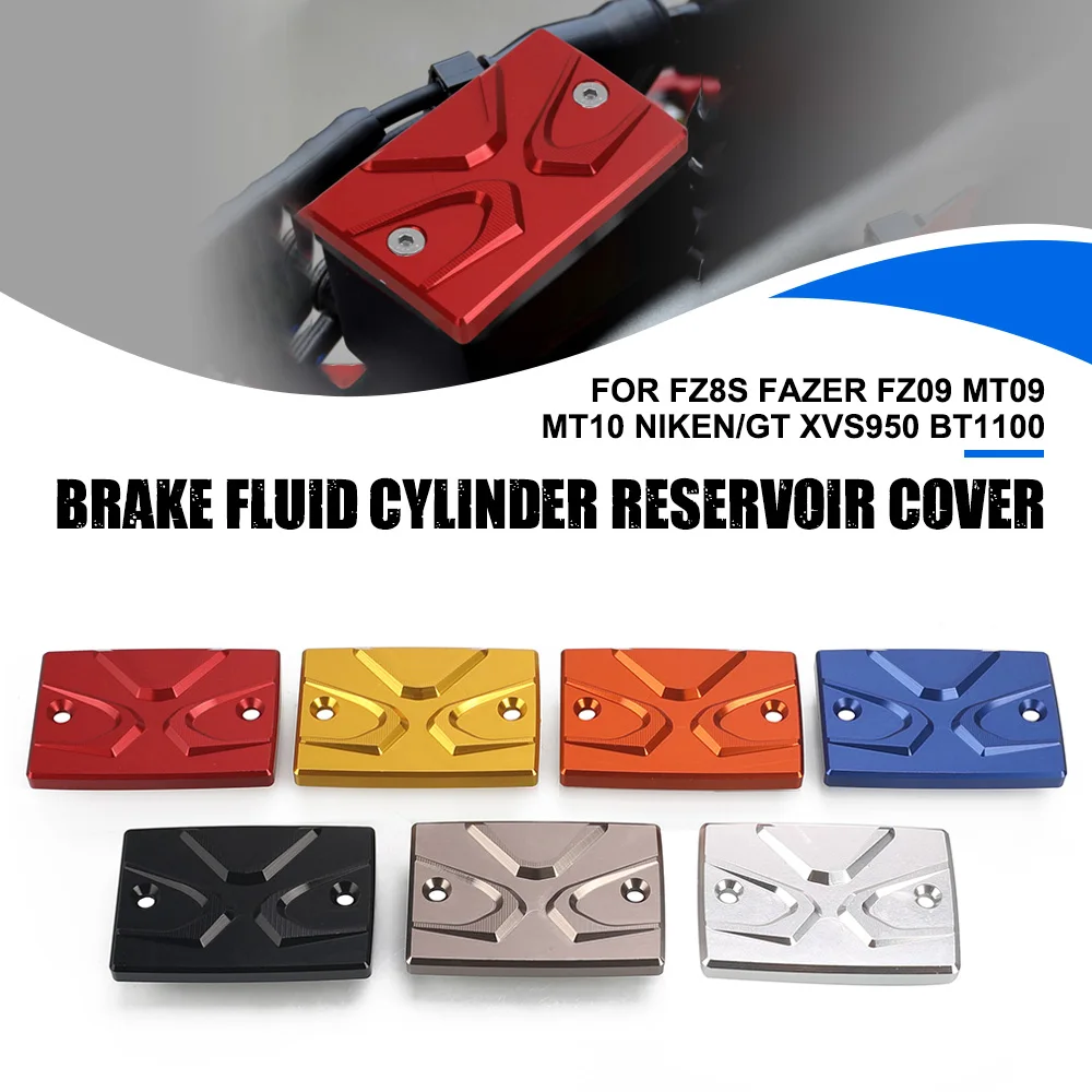 

For Yamaha FZ8S Fazer FZ09 MT09 MT10 NIKEN/GT XVS950 BT1100 Motorcycle Front Brake Fluid Reservoir Master Cylinder Cover Cap