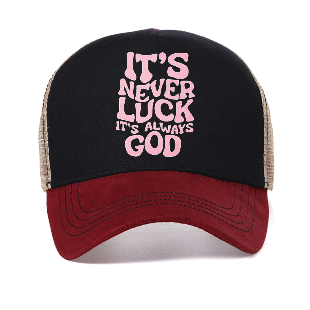

It't Never Luck It's Always God print baseball cap summer Womens Casual mesh Snapback Caps Breathable mesh adjustable sun hats