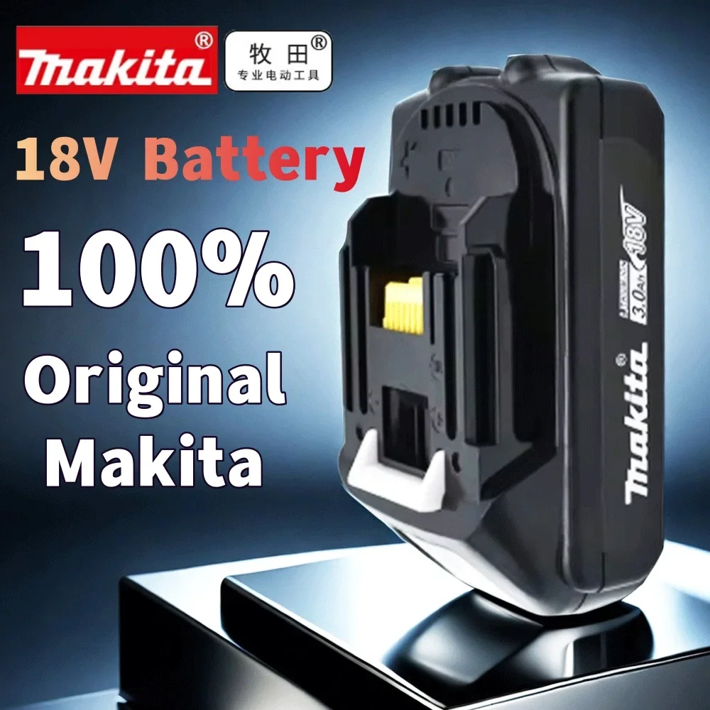 

original Makita Rechargeable 18V 3.0Ah Li-Ion Battery BL1830 BL1860 BL1840 BL1815 194205-3 Replacement Power Tools Battery