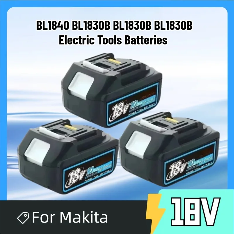 

For Makita BL1840 BL1830B BL1830B BL1830B Electric Tools Batteries