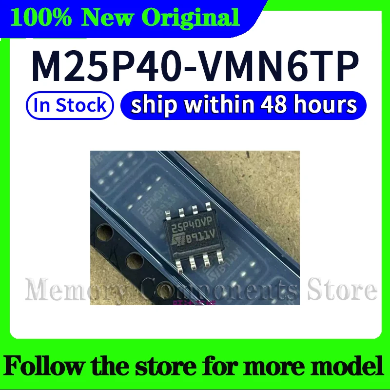 M25P40-VMN6TP  25P40VP  In stock 48 hours ship