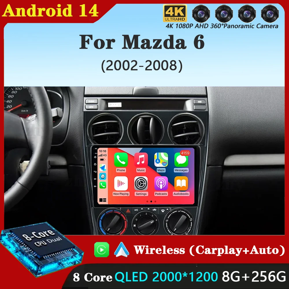 

Android 14 для Mazda 6 2002 2003 2004 2005 2006 2007 2008 мультимедийный автомобильный плеер навигация GPS радио Carplay Navi 360 камера RDS