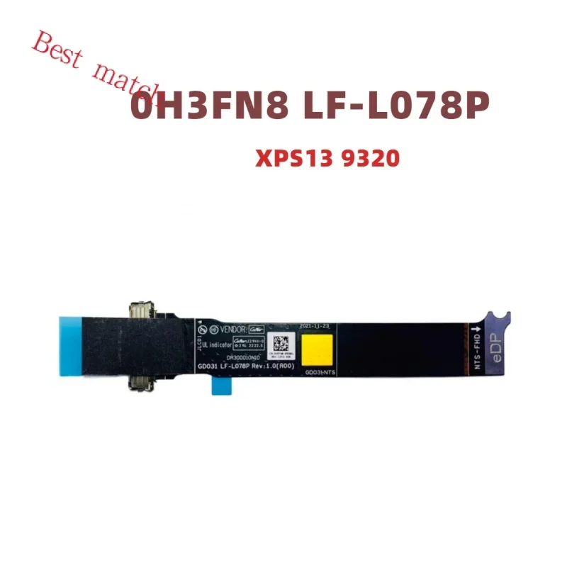 For Dell XPS13 9320 NTS-FHD LCD EDP DISPLAY FLEX NON-TOUCH CABLE 083DK5 83DK5 0H3FN8 H3FN8 GDO31 LF-L078P(NEW Original)