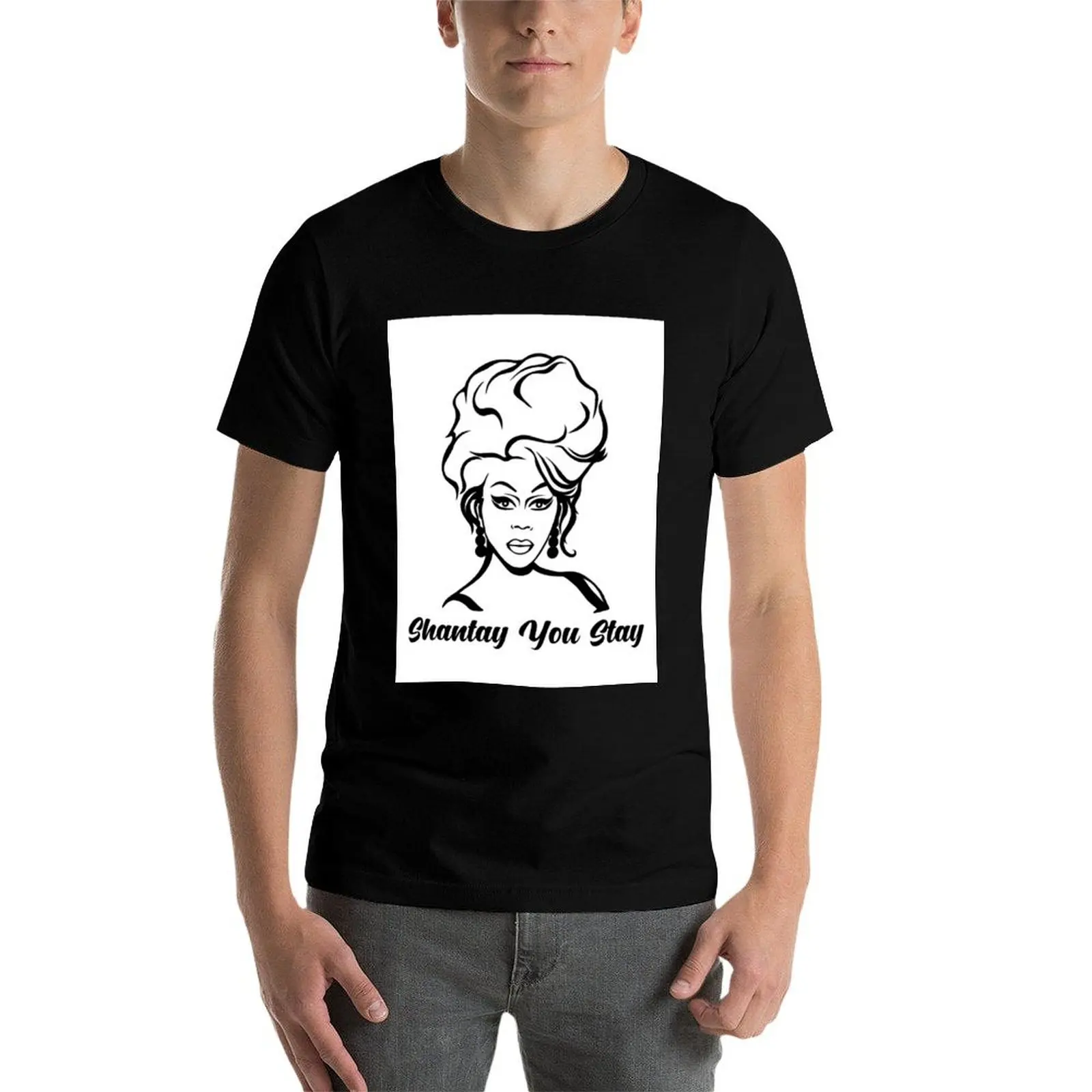 

RuPaul Shantay You Stay T-Shirt graphic t shirts for man cotton t shirt pack essential t shirt T-Shirt